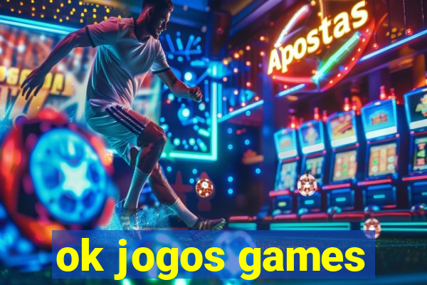 ok jogos games